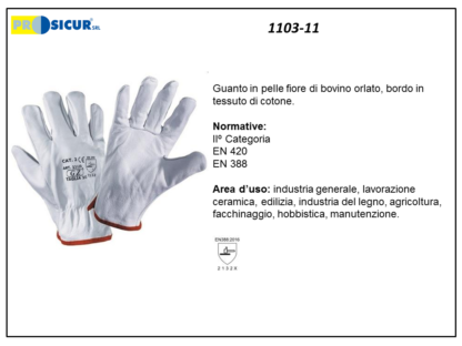 1103-11 - (Quantità per Confezione: 12 PA) - Guanto pelle fiore bovino orlato