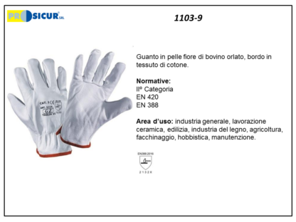 1103-9 - (Quantità per Confezione: 12 PA) - Guanto pelle fiore bovino orlato