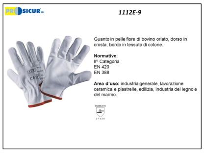 1112E-9 - (Quantità per Confezione: 12 PA) - Guanto pelle fiore bovino dorso crosta