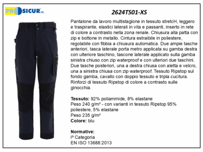 2624TS01-XS - Pantalone 92%poliam.8%elastan multistagione multitasca 240gr