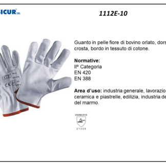 1112E-10 - (Quantit&agrave; per Confezione: 12 PA) - Guanto pelle fiore bovino dorso crosta